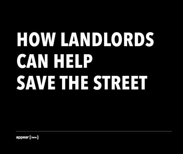 How landlords can help save the street